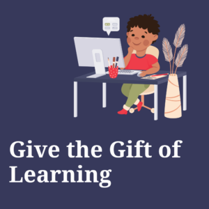 Give the gift of learning