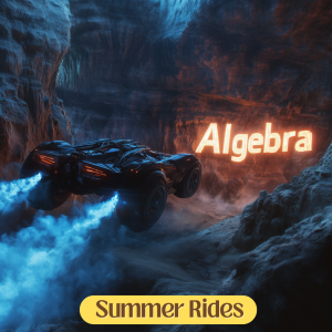 Cruise to the Next Math Grade: Famous Rides Edition – Ready for Algebra