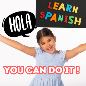 ¡Hola! My First Spanish Class (K-2nd Grade)