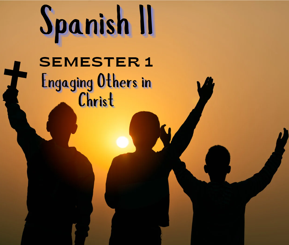 ¡Somos Testigos! Spanish II: Engaging Others for Christ