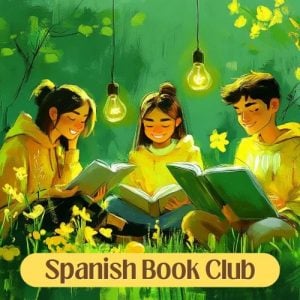 ¡Vamos a leer! Spanish Book Club and Conversation (Beyond Beginner)