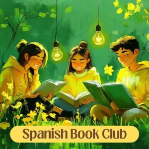 ¡Libros, novelas, e historias! Spanish Book Club and Conversation (All Levels)