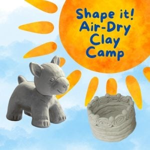 Shape It! Air-Dry Clay Camp  Teens